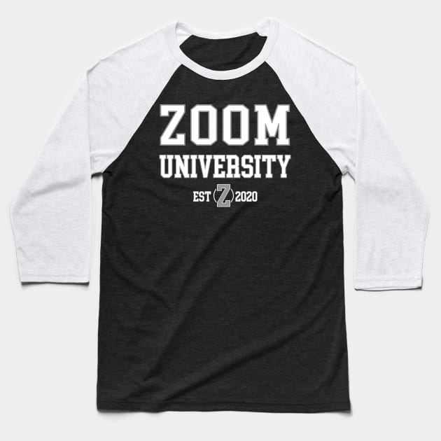 Zoom University Baseball T-Shirt by WMKDesign